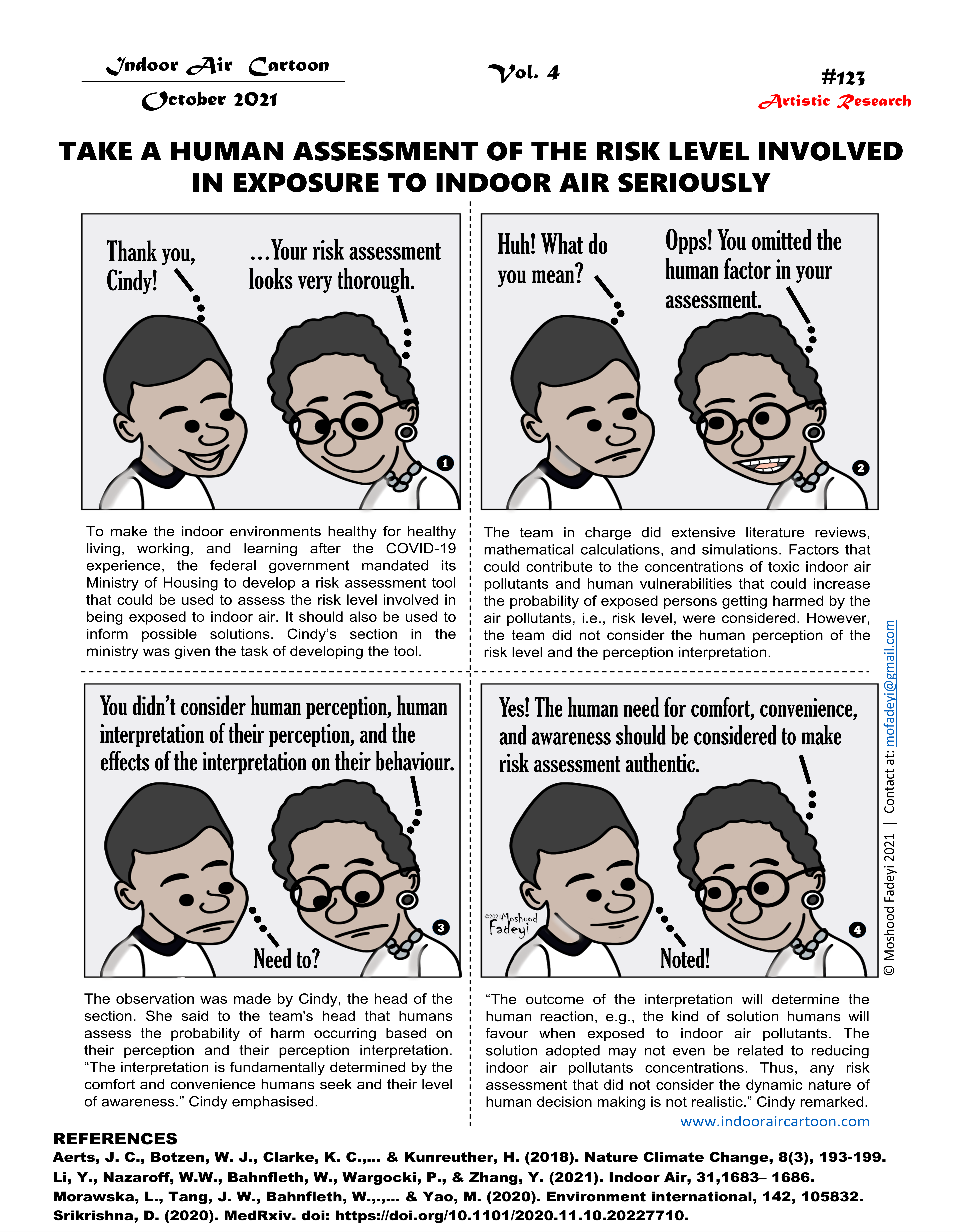 Take a human assessment of the risk level involved in exposure to indoor air seriously